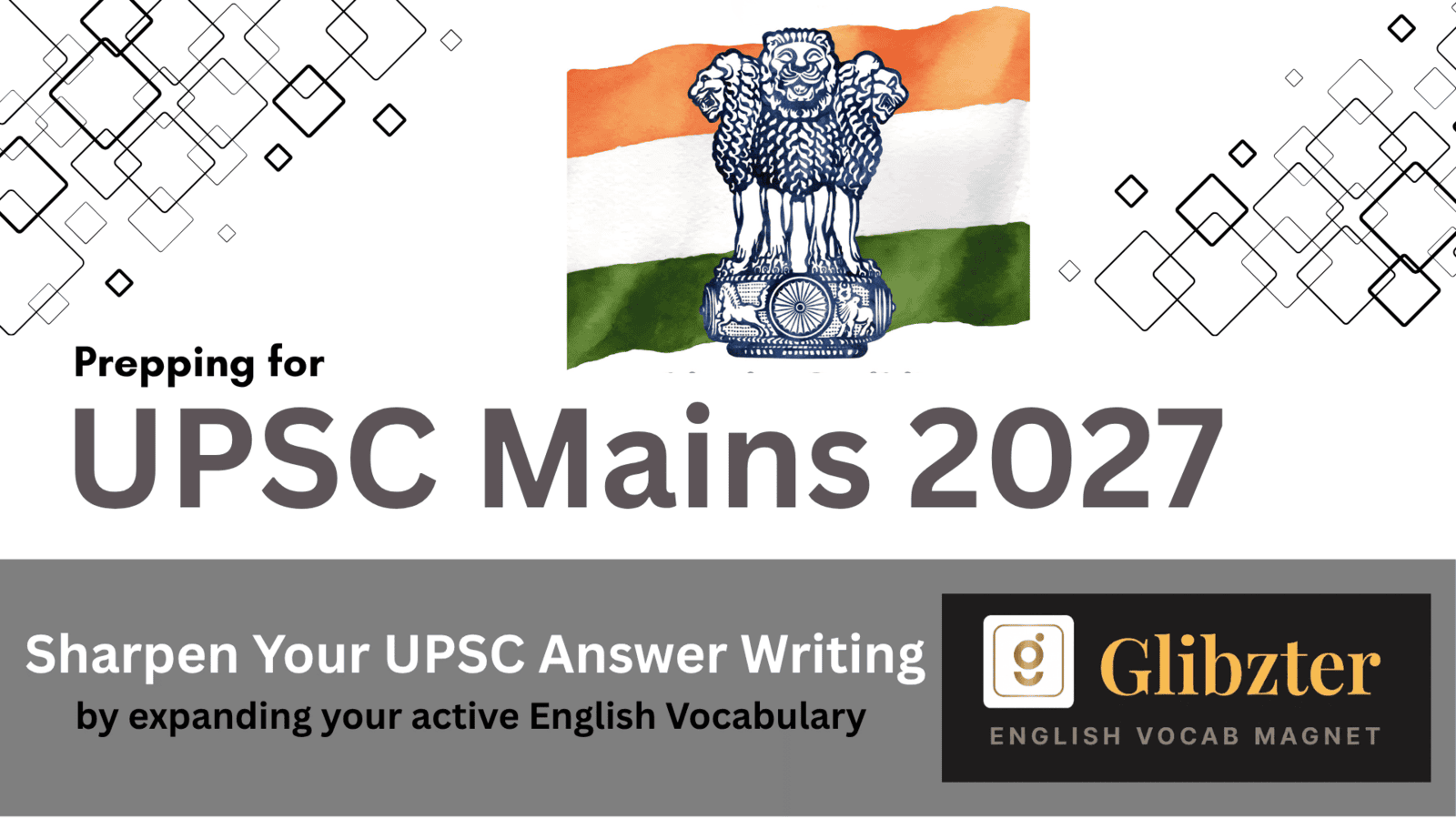 How Building Your English Vocabulary Sharpens Your Answer Writing in UPSC Civil Services Exams