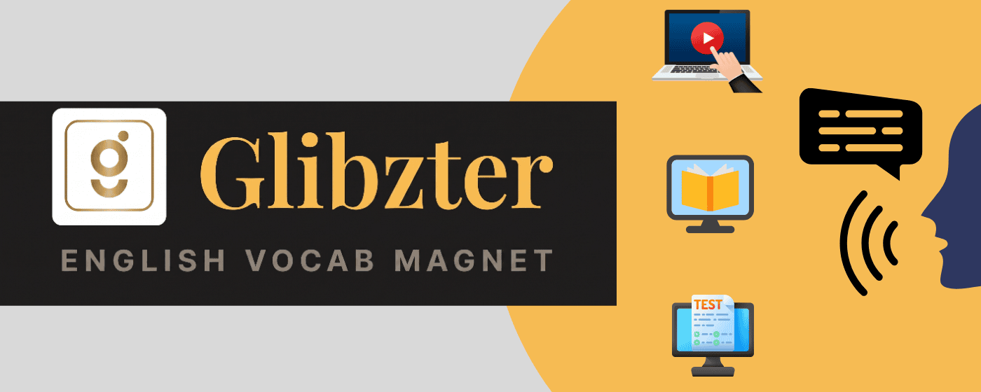 Glibzter English Vocab Magnet Browser Extension and Web App